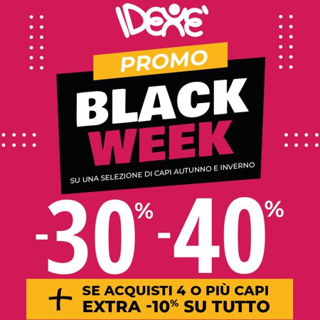 Centro Commerciale Euro Torri | Promozione: BLACK WEEK IDEXE'! La settimana più black dell'anno è ufficialmente iniziata