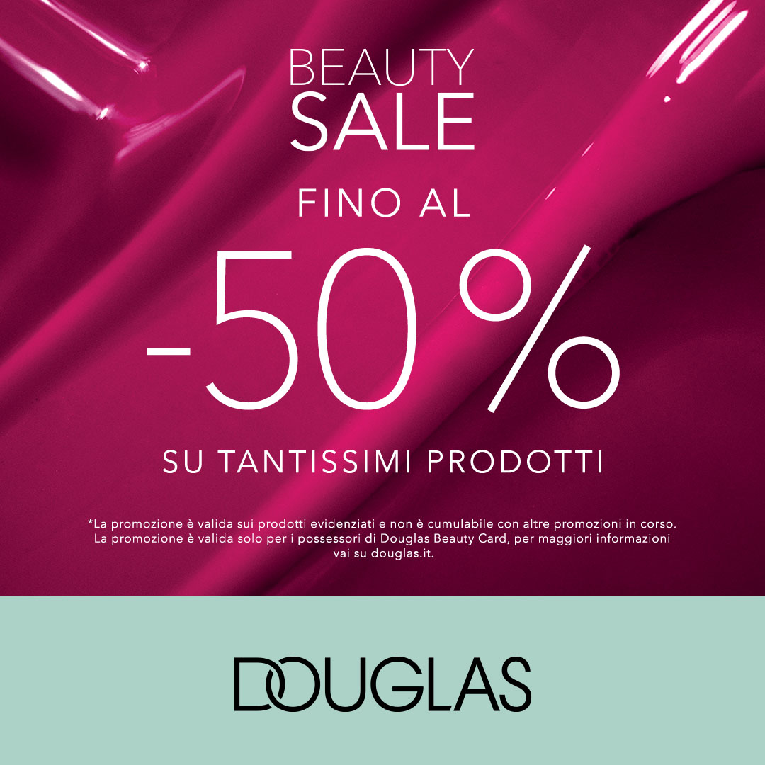 Centro Commerciale Euro Torri | Promozione: Beauty Sale da Douglas!
