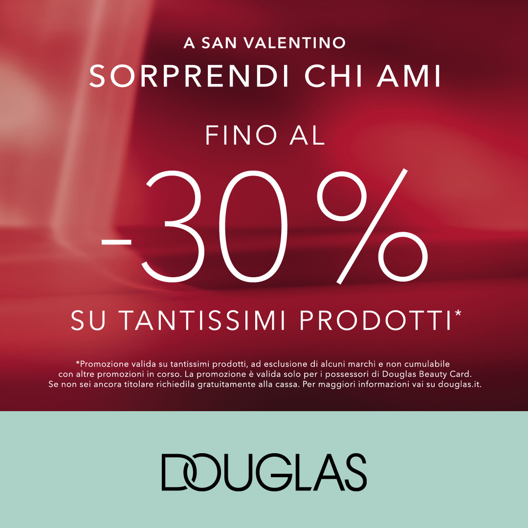 Centro Commerciale Euro Torri | Promozione Festeggia il San Valentino nelle Profumerie Douglas!
